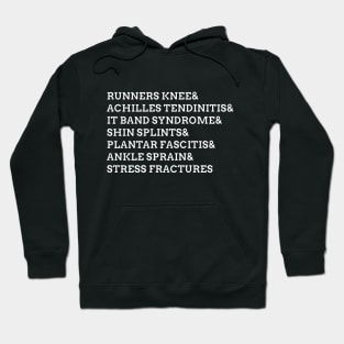 Funny List Of Running Injuries T-Shirt Hoodie